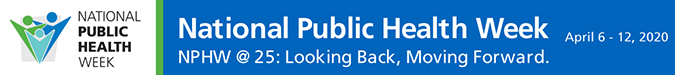 National Public Health Week April 6-12, 2020