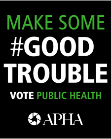 Vote for Public Health Social Media Shareable - Make Some Good Trouble