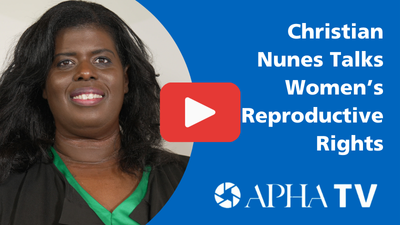 APHA TV Christian Nunes Talks Women's Reproductive Rights