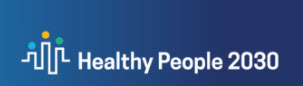 Healthy People 2030